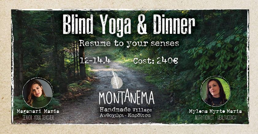 Blind Yoga & Dinner / Resume to your senses